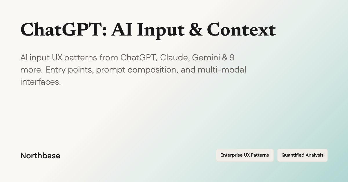 How ChatGPT Designs AI Input & Context — UX Breakdown | Northbase
