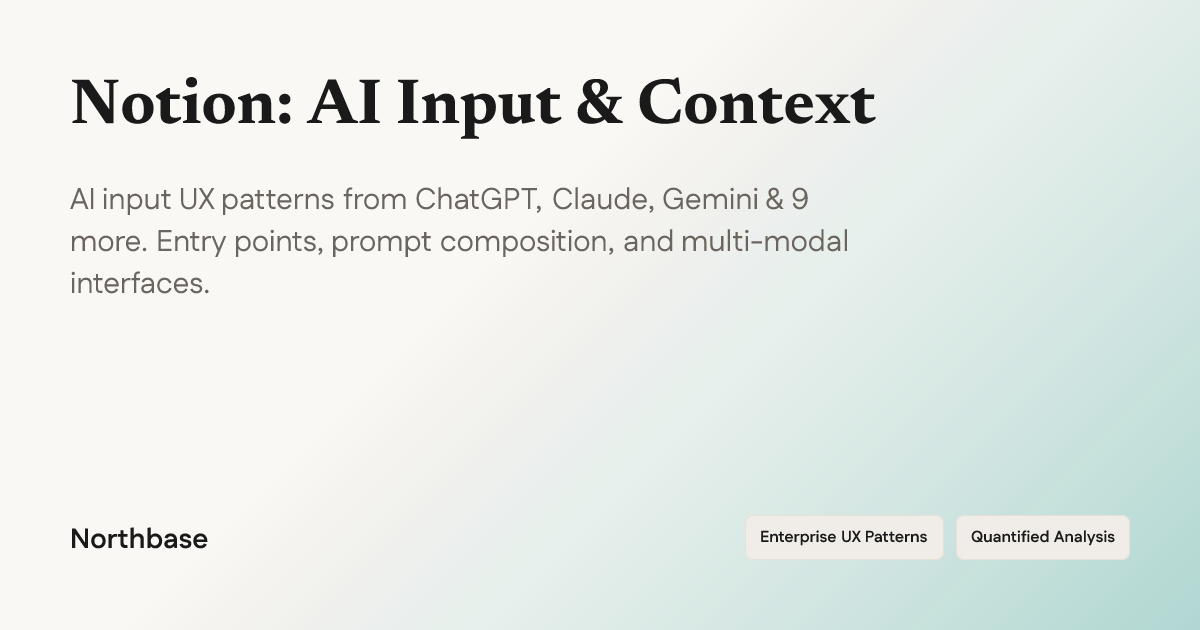 How Notion Designs AI Input & Context — UX Breakdown | Northbase